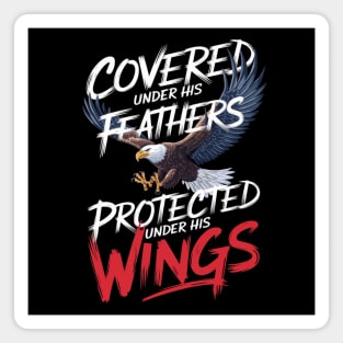Covered Under His Feathers - Eagle Graphic Magnet